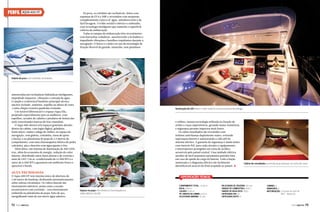 PERFIL

AQUA 400 HT

Na proa, os colchões são reclináveis, feitos com
espumas de EVA e NBF e revestidos com neoprene,
completamente à prova d’ água, antiabsorvente e de
fácil lavagem. O toldo retrátil é elétrico e embutido,
com tecnologia inteligente que aumenta a superfície
coberta da embarcação.
Todas as tampas da embarcação têm revestimento
com borrachas vedadoras, amortecendo a fechadura e
impedindo vibrações e barulhos trepidantes durante a
navegação. O barco é o único no uso da tecnologia de
fixação flexível do guarda-mancebo, sem parafusos

Solário de proa com colchões reclináveis

amortecidas por fechaduras hidráulicas inteligentes,
impedindo impactos, vibrações e entrada de água.
O amplo e confortável banheiro principal oferece
um box fechado, armários, espelho na altura do rosto
e uma chique torneira quadrada cromada.
Um notável diferencial é o espaço Aqua Ella,
projetado especialmente para as mulheres, com
espelhos, secador de cabelos e produtos de beleza das
mais conceituadas marcas de luxo mundiais.
O Aqua 400 oferece três espaços gourmets abordo:
dentro da cabine, com fogão digital, geladeira,
forno micro-ondas e adega de vinhos; no espaço de
navegação, com geleira, cristaleira, mesa de apoio
e lixeira; e na plataforma de popa de 2,5 metros de
comprimento, com uma churrasqueira elétrica de pedra
vulcânica, pia e chuveiro com água quente e fria.
Além disso, um sistema de iluminação de 300 LEDs
traz, além da economia de energia, redução do calor
interno, distribuído entre luzes diretas e de cortesia e
saias de LED. Um ar-condicionado de 12.000 BTUs e
outro de 6.000 BTUs garantem um ambiente fresco e
aprazível a bordo.

Iluminação de LED reduz o calor interno e traz economia de energia

e rebites, mesma tecnologia utilizada na fixação de
aviões e caças supersônicos, gerando maior resistência
e segurança perante impactos mais fortes.
Os cabos estanhados são revestidos com
isolante antichamas duplamente maior, evitando
superaquecimento e aumentando a vida útil do
sistema elétrico. A garantia de segurança é ainda maior
com fusíveis NH, para cada circuito e equipamento,
e interruptores protegidos em caixa de acrílico,
acessíveis pelo painel central. Uma unidade elétrica
auxiliar de fácil manuseio automatiza partidas frias
em caso de queda da carga da bateria. Toda a fiação
numerada e o diagrama elétrico são facilmente
identificáveis através do iPad acoplado ao painel. j

Cabine de convidados acomoda duas pessoas na cama de casal

Alta tecnologia

O Aqua 400 HT tem sistema único de abertura de
1,60 metro do hardtop, deslizando automaticamente
sobre esferas circulantes. Os vidros laterais são
inteiramente elétricos, assim como a escada
escamoteável com corrimão – esta inteiramente
embutida na plataforma de popa, feita de aço,
mergulhando mais de um metro água adentro.

72  PERFILNÁUTICO

Especificações técnicas

Espaço na popa com direito a churrasqueira e
toldo elétrico retrátil

Comprimento total: 12,60 m
Boca: 3,80 m
Calado: 0,90 m
Pé-direito da cabine: 2,10 m
Velocidade máxima: 35 nós

Velocidade de cruzeiro: 30 nós
Tanque de combustível: 800 L
Tanque de água doce: 350 L
Capacidade dia: 14
Capacidade noite: 4

Cabines: 2
Banheiros: 2
Motorização: 2 X Volvo D4 300 Hp
DPH – Hélice G5

PERFILNÁUTICO 

73 

 