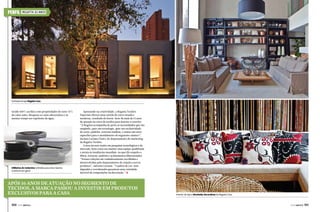 PERFIL

REGATTA 30 ANOS

Fachada da loja Regatta Casa

tecido 100% acrílico com propriedades de reter 75%
do calor solar, bloquear os raios ultravioleta e ao
mesmo tempo ser repelente de água.

Utilitários de melamina: voltados para área náutica
e externa em geral

Apostando na criatividade, a Regatta Tecidos
Especiais oferece uma cartela de cores ousada e
moderna, resultado do know-how de mais de 15 anos
de atuação no setor de tecidos para interior e exterior.
“A Regatta acompanha de perto as necessidades que vão
surgindo, quer em tecnologia, quer em exclusividade
de cores, padrões, texturas inéditas, e temos um setor
específico para o atendimento do segmento náutico”,
declara Luciana Vieira, do departamento de marketing
da Regatta Tecidos.
A área investe muito em pesquisas tecnológicas e de
mercado, bem como em manter uma equipe qualificada
e atenta às tendências mundiais, no que diz respeito a
fibras, texturas, padrões e acabamentos diferenciados.
“Nossas coleções são cuidadosamente escolhidas e
desenvolvidas pelo departamento de criação e novos
produtos”, informa Luciana. “A paleta de cor, seus
dégradés e coordenados garantem uma variedade
incrível de composições na decoração.” j

Após 16 anos de atuação no segmento de
tecidos, a marca passou a investir em produtos
exclusivos para a Casa
100  PERFILNÁUTICO

Interior da loja e almofadas decorativas da Regatta Casa

PERFILNÁUTICO 

101 

 