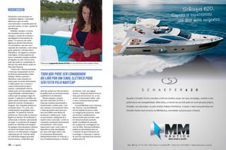 Mundo Náutico
instalações convencionais ou
totalmente digitais. A principal
diferença é que em redes
convencionais o comando parte de
um único ponto, ou seja: o painel de
distribuição.
Definido o projeto, os boxes
são instalados entre a rede de
energia e o ponto de consumo e
interligados ao barramento de
dados. Os sensores são então
ligados ao mesmo barramento.
Os acionadores, que são casos
especiais de comandos, como chave
geral, guincho e válvulas eletrohidráulicas, são ligados na mesma
rede lógica. Os interruptores de
luzes e comandos simples também
são ligados na rede. Desta forma
tudo que pode ser comandado ou
lido por um sinal elétrico pode ser
feito pelo Nautcap.
Tendo todo o sistema instalado,
o Nautcap é programado através
do iPad em uma interface muito
simples e direta e passará a
identificar cada comando ou
sensor pelo seu nome diretamente.
O tablet passa a ser o resumo e
a parte mais prazerosa para o
usuário, comandando tudo na
embarcação com um simples toque
ou gerenciando e monitorando a
embarcação de qualquer lugar do
mundo. O aplicativo é dividido em
quatro partes principais: comandos,
painel de controle, localização e
imagens. Nos comandos podem ser
acionados luzes, TVs, som, arescondicionados ou qualquer outro
aparelho. No painel de controle
poderão ser vistos todos os sensores
ligados ao sistema. Na localização a
embarcação é situada e apresentada
no mapa. E na interface de imagens
poderá ser solicitada uma imagem
de qualquer uma das quatro câmeras
ou entrar em tempo real em uma
câmera e ver diretamente a imagem
capturada por ela. Poderão ainda
ser solicitadas imagens gravadas
anteriormente. Lembrando que

110  PERFILNÁUTICO

O Nautcap é programado através do iPad em uma interface muito simples e direta

Tudo que pode ser comandado
ou lido por um sinal elétrico pode
ser feito pelo Nautcap
tudo isso poderá ser feito de dentro
da embarcação ou de forma remota,
a quilômetros de distância.
Mesmo quando o usuário
não está conectado via iPad, o
Nautcap continua funcionando e
monitorando a embarcação. Com
um consumo extremamente baixo,
o Nautcap poderá estar ativo por
anos sem falhar nem deixar de
monitorar a embarcação. Todas
as suas funções, independe de o
usuário estar conectado, e todos os
comandos continuam funcionando
normalmente. Outro ponto
importante é que, como todos os
dispositivos estão interligados
por uma rede lógica única, eles
se comunicam diretamente,
independentemente do Nautcap, e
isso é fundamental para a robustez

do sistema. Caso, por algum
motivo, o Nautcap esteja fora do ar,
nada para de funcionar ou, se um
sensor ou interruptor falhar, todo
o resto continuará funcionando
normalmente.
As possibilidades com o Nautcap
são imensas e sua flexibilidade
até nos impede de prever todas
as configurações possíveis. Sendo
um sistema completamente
desenvolvido para este fim, tudo
foi minuciosamente pensado,
desde a facilidade de operação
até os planos de contingência em
caso de falha. Sistemas dedicados
podem ser desenhados para ter
o máximo de aproveitamento da
tecnologia e o Nautcap é a síntese
de anos de experiência de sistemas
embarcados. S

1
111 

PERFILNÁUTICO
PERFILNÁUTICO 

 