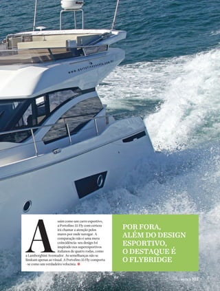 PERFILNÁUTICO 111 
om sangue italiano, mas produzido 
em terras brasileiras, o modelo 
Azimut 70 é um dos destaques do 
Grupo Azimut-Benetti para o verão 
2013. Um barco ideal para quem 
procura viver excelentes momentos 
de lazer com a família e entre amigos. 
“O alto conforto de suas quatro suítes, 
a elegância única do deque principal e um espaçoso 
flybridge são os diferenciais dessa embarcação”, 
declarou Davide Breviglieri, CEO da Azimut no Brasil. j 
QUATRO SUÍTES, 
FINO ACABAMENTO 
E ESPAÇOSO 
FLYBRIDGE 
C 
 