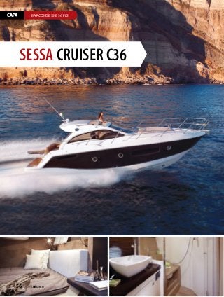 CAPA

BARCOS DE 35 E 36 PÉS

SESSA CRUISER C36

56  PERFILNÁUTICO

 