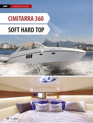 CAPA

BARCOS DE 35 E 36 PÉS

CIMITARRA 360
soft hard top

64  PERFILNÁUTICO

 