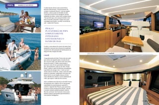 BAVARIA FLY 420 VIRTESS
O salão interno oferece uma característica
bastante diferenciada. O funcionamento do
cockpit é totalmente flexível. Com um simples
deslizar, o banco pode ser dividido em dois
e separado através de um inteligente sistema
embutido de trilhos, assim como a própria mesa.
“Isso permite que a área seja aproveitada como
bem se entenda, deixando o espaço livre para
a passagem para banho, ou então, em forma de
sala”, explica Rui Pimenta.

PRAÇA E
PLATAFORMA DE POPA
COMPLETAMENTE
INTEGRADAS
CONVIDAM PARA O
BANHO DE MAR
O salão e a área abaixo do convés são muito bem
equipados e passam uma sensação de amplitude.
As portas de vidro possuem um deslizamento ao
longo de toda a largura do salão.
Salão e cabines passam uma sensação de amplitude

Coupé
A segunda lancha da linha Virtess não tem nada
que a deixe em segundo plano. Escadas levam
até o teto da Coupé, que oferece uma vista única
através do solário. O salão é uma atração à
parte por conta do teto panorâmico deslizante,
que, opcionalmente, pode ser de vidro. Sendo
assim, o piloto é capaz de desfrutar uma genuína
experiência de navegar com o “vento na cara”.
Assim como na versão fly, o sofá e a mesa do salão
podem ser ajustados, adaptando a área para um
jantar festivo ou um simples almoço a bordo.
Outro detalhe em comum é a porta deslizante de
vidro, que separa o salão da área externa.
Todo o mobiliário dos dois barcos da linha Virtess
foi projetado com o objetivo de ter uma grande
capacidade de armazenamento e garantir o
conforto. Segundo Rui Pimenta, que representa
os barcos a motor da Bavaria no Brasil, o fato de
o estaleiro alemão também produzir veleiros
lhes deu um know-how bastante extenso para
projetar espaços com grande aproveitamento e
com soluções inteligentes.

110  PERFILNÁUTICO

PERFILNÁUTICO 

111

 