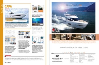 Canal do Leitor

CAPA
Sem falar de sua potência nas
águas. Um sonho de consumo.
Alexandre Rocha Granato

Muito interessante a relação de custo e benefício proporcionada
pelas embarcações de 35 e 36 pés mostradas na matéria. Quase um
manual, com sete opções incríveis para quem deseja comprar ou
trocar de barco. Denis Alencar

Parabéns pela última edição.
É realmente um prazer ver a
qualidade editorial da revista.
Sucesso a todos!

Sou fascinada por mergulho
e me identifiquei muito com a
matéria nas Ilhas Maldivas. O
fundo do mar é um universo
maravilhoso. As imagens estão
belíssimas!
Thais Branco

Felipe Furquim (CEO da loja de
equipamentos náuticos Regatta)

Ótimas informações sobre o
Salão Náutico de Istambul.
Fiquei curioso sobre o iate de 78
pés da Numarine e encantado
com os detalhes dos barcos
estilo vintage lá expostos.
Marcelo de Melo Pereira

Parabéns aos nossos bravos
guerreiros Beto Pandiani e Igor
Bely. Percorrer 5 mil milhas
náuticas em um catamarã sem
cabine não é para qualquer um.
Embarquei nessa travessia junto
com eles, acompanhando pelo
Tumblr. Foi de arrepiar!
Paula Ferreira Martins

Um verdadeiro espetáculo essa
540 Sundancer, da Sea Ray, com
design clean e contemporâneo.

Acho que o governo brasileiro
não tem de pensar duas vezes
para implantar essa política de
pagar pelo consumo individual
da água. A falta de água é
realidade em todo o mundo e
precisamos nos conscientizar.
Pablo Cavalcanti

FALE CONOSCO
Para falar com a Perfil Náutico, mande e-mail para: redacao@perfilnautico.com.br ou canaltecnico@perfilnautico.com.br.
As mensagens devem ser enviadas à redação e à equipe técnica com identificação do autor, endereço e telefone. Em virtude do
espaço disponível, os textos podem ser resumidos ou editados. A revista reserva-se o direito de publicar ou não as colaborações.

12  PERFILNÁUTICO

 