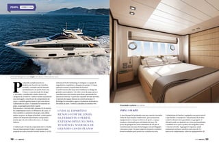 FERRETTI 960

A Ferretti 960 ganhou mais 15 pés sem alterar a dimensão do casco

P

roduzido completamente no
estaleiro da Ferretti em Cattolica,
na Itália, o modelo 960 foi lançado
mundialmente em junho deste ano.
O barco é uma inovação de design
e, até então, considerado o maior dentro da
categoria de 24 metros. Embora tenha exatamente
essa metragem, com 80 pés de comprimento do
casco, o modelo ganhou mais 15 pés sem alterar
a dimensão do casco. O aumento foi inserido na
popa, na garagem para bote e apoio.
Seu sucessor, o Ferretti 881, possuía 29,20 metros
de comprimento total e 23,98 metros de casco. O
novo modelo é o primeiro do grupo com cabine
máster na proa, no deque principal, e mais quatro
cabines de hóspedes desenhadas com grandes
janelas que vão até a altura do casco, no deque
inferior.
A embarcação é fruto da cooperação entre o Studio
Zuccon International Project, responsável pela
projeção de toda a frota do Ferretti Yachts; o AYTD

98  PERFILNÁUTICO

(Advanced Yacht Technology & Design); e a equipe de
engenheiros, arquitetos e designers do grupo. O visual
esportivo renova o top de linha da Ferretti.
O perfil externo dita uma nova tendência no design de
grandes cascos planos. Um vidro corre de popa a proa e
contribui para um exterior mais clean, garantindo luz
natural no interior. O posto de comando elevado permite
o máximo de espaço interno no convés principal. O
flybridge foi estendido e agora é totalmente dedicado às
atividade de lazer. Confira os detalhes do modelo 960.

O visual esportivo
renova o top de linha
da Ferretti. O perfil
externo dita uma nova
tendência no design de
grandes cascos planos

Privacidade e conforto nas cabines

POPA E COCKPIT
A área de popa foi projetada com um conceito inovador.
Além de suas funções tradicionais, para armazenar
equipamentos e lançar os barcos de apoio, o espaço
também é destinado para atividades de lazer. Na
porta da garagem há várias almofadas de sol que se
transformam em uma chaise longue com privilegiada
vista para o mar. Na parte superior da porta os pistões
foram ocultados para preservar a estética da área.

A plataforma de banho é equipada com parte móvel,
o que facilita o transporte e lançamento de jet skis,
seabob e demais itens guardados na garagem. O
elevador pode ser ajustado em várias profundidades
e também serve para a prática de mergulho e para
o retorno a bordo. A garagem é espaçosa, pode
armazenar um barco auxiliar com cerca de 4,5
metros de comprimento, além de equipamentos.

PERFILNÁUTICO 

99

 