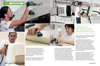 estaleiro BRUNSWICK

A fabricação da
Brunswick é pautada
pela tecnologia, pela
engenharia e pelo design
segurança da Brunswick. A alternativa foi a criação de
um espaço gourmet, que se apropria de grill elétrico
com desligamento automático.

Dirigido pelo mexicano Jorge Valdes, o estaleiro já
entregou mais de 200 barcos em águas nacionais.
“Para os próximos três anos, a intenção é operar com
a capacidade máxima da fábrica, produzindo até 400
barcos por ano e gerando 180 empregos diretos”,
prevê Valdes. A expectativa, segundo o executivo, é
que o Brasil represente 15% do mercado náutico da
Brunswick no mundo.
A fabricação da Brunswick é pautada pela tecnologia,
pela engenharia e pelo design. Antes de iniciar os
trabalhos no país, a empresa trouxe engenheiros

108  PERFILNÁUTICO

e técnicos da sede americana para um programa
de treinamento especializado, com intuito de
aperfeiçoar o conhecimento e preparar os profissionais
recém-contratados. O setor de engenharia levou
um tempo para adaptar os produtos da marca ao
padrão brasileiro. “Toda e qualquer alteração de
produto é minuciosamente estudada pela equipe
de engenharia antes de sua concretização”, frisa o
diretor. Um exemplo dessa adaptação foi a instalação
da churrasqueira na popa dos barcos produzidos aqui.
O brasileiro está acostumado com churrasqueira a
carvão, mas o equipamento não passa pelos padrões de

Um dos principais desafios enfrentados pela
empresa em território nacional esteve relacionado à
morosidade e à complexidade do mercado peculiar
e, consequentemente, à diferença cultural que
deve se adaptar com a filosofia e as práticas de
negócios da corporação. Por outro lado, Valdes
aponta a competência e mão de obra qualificada dos
fornecedores brasileiros. “Estamos muito satisfeitos
com nossos profissionais e já conseguimos desenvolver
vários fornecedores de qualidade. Isso também é muito
positivo para os negócios.”
Em menos de um ano no país, a empresa comemora
os resultados. “Entramos no mercado bem,
conseguimos integrar a produção de quatro modelos
de embarcações, conforme o planejado, e os nossos
produtos estão tendo boa aceitação no Brasil”, diz
Valdes. As embarcações fabricadas aqui, em um
período próximo, já poderão ser exportadas para
Argentina, Colômbia, Porto Rico, México e Uruguai.

PERFILNÁUTICO 

109

 