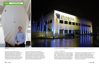 estaleiro BRUNSWICK

Jorge Valdes, diretor do estaleiro

Expectations), que tem objetivo de agregar
sugestões de melhorias para os processos internos.
Outro programa tradicional é o Wellness, para
melhoria na qualidade de vida dos profissionais
e colaboradores. A ação iniciou pela análise
biométrica das pessoas em seus respectivos postos
de trabalho para identificar melhorias na postura e
otimização dos movimentos fabris rotineiros.

112  PERFILNÁUTICO

O estaleiro já entregou mais de 200 barcos em águas nacionais

A Brunswick também patrocina o Zoológico de
Pomerode e criou o projeto Arca de Noé. A fábrica está
adotando uma águia e uma arara, que simbolicamente
representam a união entre Estados Unidos e Brasil. A
verba de patrocínio mensal é utilizada na alimentação e
limpeza das gaiolas. Em contrapartida, a empresa recebe
ingressos para visitar o zoológico. Esses bônus integram
o pacote de reconhecimento do programa Pace.

Conheça o diretor
O mexicano Jorge Valdes, 36, está no Brunswick Boat
Group há 10 anos. Começou sua carreira como supply
chain – cadeia de suprimentos – na fábrica instalada no
México, onde concentra o maior número de produção
da empresa. Com essa atuação, teve envolvimento
direto na implantação da unidade, que foi inaugurada
em 2001. Em 2008, atuou nas áreas de marketing e

distribuição para o desenvolvimento de novos mercados
na América Latina como Colômbia, Venezuela e
Panamá. No ano seguinte, participou de um projeto de
integração na Argentina, quando as embarcações da
Brunswick começaram a ser produzidas naquele país.
Entre 2010 e 2011 concentrou-se na vinda da empresa ao
Brasil, que ocorreu em 2012.

PERFILNÁUTICO 

113

 