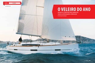 veleiros
O veleiro do anoDufour 410. Projetado para conquistar
tanto o capitão quanto atripulação
Por Thaís Zago/ Fotos Divulgação
www.dufour-yachts.com
100  PERFILNÁUTICO100  PERFILNÁUTICO PERFILNÁUTICO  101
 