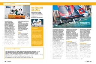 ESTILO NÁUTICO ESPORTES
Florianópolis foi a capital da vela
durante a última etapa do Extreme
Sailing Series, em novembro de
2013. Esse circuito mundial de
regatas, criado em 2007, percorreu
três continentes e sete cidades, entre
os meses de março e novembro de
2013: Muscat (Omã), Singapura,
Qingdao (China), Porto (Portugal),
Cardiff (País de Gales - Reino
Unido), Nice (França) e finalmente
Florianópolis (Brasil).
Na oitava e última etapa da
competição, foi definido o campeão
do Circuito, o The Wave Muscat,
com provas disputadas à beira
do mais famoso cartão postal
da cidade: a Ponte Hercílio Luz.
Em quatro dias o evento recebeu
cerca de 50 mil espectadores,
atraídos pela primeira chance de
acompanhar uma regata a poucos
metros da principal avenida da
capital. O público total das sete
etapas foi de 325 mil pessoas.
Toda essa recepção trouxe um
resultado ainda melhor para
o Brasil: a inclusão do país no
calendário oficial de 2014.
A intenção é de não apenas manter
opaísnoroteirodosExtreme 40,
mas garantir o evento nos
próximos anos. “O Brasil está
inserido no conceito do evento, e se
confirmarmos a etapa brasileira em
2014, creio que por uma questão de
coerência e justiça será organizada
novamente em Florianópolis”,
projetou Carlos Col, organizador
do evento.
A competição
Apesar da vitória do The Wave
na competição, a última etapa foi
vencida pela equipe suíça Alinghi.
O The Wave Muscat, de Omã, ficou
em segundo lugar, resultado que
lhe garantiu o tricampeonato do
Extreme Sailing Series (2010, 2012 e
2013). Seu comandante, o britânico
Leigh McMillan, sagrou-se o
primeiro bicampeão da competição.
Os brasileiros do Team Brazil se
esforçaram, mas não conseguiram
resultado de destaque diante da
experiência das outras sete equipes.
“Foi bom ter feito um evento na
cara do público, competirmos para
quem estava na orla, oportunidade
rara na vela devido ao exclusivo
conceito de arena. Cumprimos
a missão de divulgar o esporte
da vela, mas para mantermos
a expectativa de resultados,
precisaríamos de um barco
brasileiro fazendo campanha
regular no Extreme Sailing Series
ao longo da temporada”, sugeriu
Lars Grael, coordenador técnico
do Team Brazil pelo segundo ano
consecutivo.
Como funciona?
O campeonato possui um formato
exclusivo para que as melhores
equipes da vela mundial possam
competir de forma igualitária
a bordo de um catamarã
Extreme-40. O veleiro tem 40
pés de comprimento (12 metros)
e chega a atingir velocidade em
torno de 60 km/h. São oito equipes
dos países envolvidos, com cinco
tripulantes cada, além de um
convidado, que têm o privilégio
de embarcar e competir durante
as regatas.
118  PERFILNÁUTICO PERFILNÁUTICO  119
Felipe Haddad, irmão mais novo
de Gigante.
O Match Race Brasil é a disputa
barco a barco mais importante
da América do Sul e distribuiu
R$ 96 mil reais de prêmios,
sendo R$ 35 mil à equipe
campeã, que também recebeu
a posse transitória do troféu
Roger Wright.
Duelo
Com a disputa final empatada
em 1 a 1, Henrique Haddad
teve a tranquilidade necessária
para induzir o time de Juliana
Senfft ao erro no final da última
regata. As meninas, que estavam
em vantagem desde a largada,
acabaram se posicionando mal
em algumas manobras, o que
definiu o título a favor da equipe
do Gigante nos últimos dez
metros da prova.
Masculino X Feminino,
Tradição X Modernidade.
Esse foi o embate histórico da
grande final do Match Race
Brasil 2013, disputado no
início de dezembro, na Baía de
Guanabara. No duelo entre a
equipe do Iate Clube do Rio de
Janeiro, liderada por Henrique
Haddad, o “Gigante”, contra
a do Iate Clube Basileiro (ICB),
comandada por Juliana Senfft,
venceu o masculino e a tradição.
Foi a primeira vez em 11 anos
que um time feminino chegou
à decisão, mas o Gigante
garantiu o tricampeonato, já
que venceu nas duas últimas
edições pela Marinha do Brasil.
O terceiro lugar ficou com o
time do Veleiros do Sul, de
Philipp Grotchmann, que
levou a melhor sobre o Clube
Desportivo da Marinha, de
Classificação final e premiação
1- Iate Clube do Rio de Janeiro (ICRJ), Henrique Haddad, Pedro Caldas,Victor Demaison e MárioTrindade - R$ 35 mil
2- Iate Clube Brasileiro (ICB), Juliana Senfft, Gabriela Nicolini, Luciana Kopschitz e Mareana Gouveia - R$ 20 mil
3-Veleiros do Sul (VDS), Philipp Grotchmann, Frederico Sidou,Vilnei Goldmeier e Rodolfo Streibel - R$ 15 mil
4- Clube Desportivo da Marinha (CDM), Felipe Haddad, Bernardo Assis, Guilherme Hammelmann e Alfredo Rovere - R$ 10 mil
5- RioYacht Club (RYC), Renata Decnop, Fernanda Decnop, Isabel Swan e Larissa Juk - R$ 9 mil
6- Clube Naval Charitas (CNC), Rafael Pariz, Daniel Pariz, Caio Brandão e Felipe Ilha - R$ 7 mil
Curiosidade
A inspiração do Match Race veio
do evento de vela mais tradi-
cional do mundo, a America’s
Cup, com mais de 150 anos de
existência. Campeões olímpicos
e mundiais comoTorben Grael,
Robert Scheidt, Eduardo Penido,
Marcos Soares, Lars Grael, Bruno
Prada, André ´Bochecha´ Fonseca,
Joca Signorini, Horácio Carabelli,
Fernanda Oliveira e Isabel Swan já
passaram pelo Match Race Brasil,
que é disputado desde 2003.
Um Gigante
na água
A primeira vez inesquecível
Após uma disputa acirrada,
a equipe do Iate Clube do Rio de
Janeiro levou a melhor no Match
Race Brasil 2013.
A última etapa do Extreme Sailing Series, em Florianópolis, abriu
portas para mais eventos na capital catarinense.
Por Redação/ Foto Satiro Sodré/ SS Press
Por Redação/ Foto Marcos Mendez/ Sail Station
 