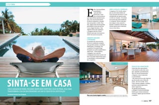E
stilo, funcionalidade,
comodidade e
– por que não? –
sofisticação. Essas
são as características
que especialistas apontam para
que a sua casa de praia possa
te deixar realmente à vontade,
mas sem perder o estilo. Para
isso, alguns itens devem ganhar
prioridade na hora de decorar
o seu refúgio litorâneo. Veja
algumas dicas que arquitetos
e designers deram à Perfil
Náutico para que você possa se
sentir em casa na sua praia.
Ambientes arejados
e integrados
Os projetos de casas na praia
devem ter ambientes arejados,
com grandes janelas e excelente
iluminação e ventilação, diz
a arquiteta Fernanda Hung.
Ela aposta no estilo arquitetônico
americano. “Churrasqueira
conjugada com a piscina
e integração das áreas sociais e de
lazer são muito importantes para
a comodidade e funcionalidade”,
diz a arquiteta.
Cores clássicas e tendências
A arquiteta Vivi Cirello coloca
que as cores mais usadas em
casas de praia são branco e azul,
considerados já clássicos para
o estilo no veraneio. Vivi ainda
acrescenta que uma tendência
é o turquesa. Riscas coloridas,
tons alegres como amarelo e
laranja e também os florais são
ótimas opções para contrastar
com os tons claros.
ESTILO CASA
Pisos de fácil manutenção
Outra dica dos especialistas
é em relação ao piso das casas,
que, segundo os profissionais,
deve ser de fácil manutenção
e limpeza, como o mármore
e o porcelanato.
“São materiais leves que inspiram
paz de acordo com o clima de
praia”, diz Vivi Cirello. Pisos
como cimento afagado e madeira
próximo à piscina garantem
maior segurança.
No quesito porcelanatos,
a designer Luciana Koehntopp
lembra que existem inúmeras
texturas e alguns que até imitam
a madeira.Pisoscomocimentoafagadoemadeirapróximoàpiscinagarantemmaiorsegurança.
Projeto: Rose Diani
Projeto: Fernanda Jung
136  PERFILNÁUTICO PERFILNÁUTICO  137136  PERFILNÁUTICO
Sinta-se em casaCom a chegada doverão, passamos muito maistempo nas casas de praia.Veja como
transformar a sua em umverdadeiro lar sem se esquecer da sofisticação
Por AmandaVicentini/ Fotos divulgação
 