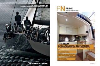 PERFILNÁUTICO24 PERFILNÁUTICO 25
De coadjuvante a protagonista:as cozinhas ganharam importância nas embarcações
Parceria de Zara Hadid com estaleiro
alemão mostra o futuro no mar
Marinas Nacionais,
a primeira brasileira
Os 25 anos de profissão
de Fernando de Almeida
ESSENCIAL . INOVAÇÃO . DESIGN
 
