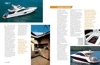 PERFILNÁUTICO40 PERFILNÁUTICO 41
L
á se foi o tempo em que
a cozinha era o lugar de
menor preferência nas
casas brasileiras. Atualmente
cozinhar também é hobby,
terapia e lazer com os
amigos. Isso fica visível na
nova configuração das casas
e apartamentos mais recentes,
com as cozinhas americanas,
em que esse cômodo fica
bem mais integrado, separado
da sala apenas por um
balcão. Seguindo essa mesma
tendência, as áreas gourmets
dos barcos estão ganhando
cada vez mais destaque.
Da teoria à prática, muitas
vezes fazer uma cozinha bem
estruturada, equipada e ainda
bonita para as embarcações,
não é das tarefas mais fáceis.
A criatividade e o bom
aproveitamento de espaços
são muito importantes,
já que, embora tão essenciais
quanto as cozinhas de nossas
casas, as áreas gourmets das
embarcações dificilmente têm
o mesmo tamanho.
Se cozinhar virou lazer
e é tendência no Brasil
e no mundo, o meio náutico
também mergulhou de cabeça
nessa história.
“Se a cozinha passou a ser um
hobby, nossas embarcações
terão cozinhas bacanas para
a prática desse novo hábito.
Se antes pensávamos na
cozinha como algo funcional,
hoje essa visão se sofisticou
e sem dúvidas se tornou
um espaço de extrema
importância”, resume Marcos
Soares, responsável pelo
Grupo Sailing, distribuidor
da Beneteau no Brasil.
Para a Azimut, estaleiro
italiano com uma das maiores
redes comerciais de iates e
megaiates, com o dia a dia
acelerado, as pessoas têm
valorizado mais as alternativas
para aproveitar seus
momentos de lazer.
“E, sem dúvidas, um
espaço belo, agradável e
bem equipado faz toda a
diferença”, complementa o
diretor do estaleiro, Davide
Breviglieri.
Nas embarcações, geralmente
há dois espaços de destaque
para a gastronomia. Além
da cozinha, que não pode
faltar, as churrasqueiras
também já se tornaram
um item praticamente
indispensável, coisa de
“jeitinho brasileiro”. Segundo
o gerente de vendas do
estaleiro Schaefer, Guilherme
Andrade, a churrasqueira é
tão importante que se tornou
um item até decisivo na hora
da compra de um barco, pela
Para explorar esse assunto,
a Perfil Náutico foi conversar
com alguns dos principais
estaleiros e descobrir quais
truques eles utilizam para
montar as cozinhas de suas
embarcações de todos os
tamanhos e ainda o que
não pode faltar nas áreas
gourmets dos barcos.
característica de bom anfitrião que
o brasileiro tem.
Mas e, afinal, o que não pode
faltar? Uma cozinha de um barco
é igual a uma cozinha para a nossa
casa? Segundo o estaleiro Azimut,
em uma embarcação, um dos
elementos fundamentais é gerar
uma conexão com as demais
áreas de convivência.
Ou seja, posto de comando
principal, sala de estar, área de
jantar e área externa da popa,
formando um ambiente de
convívio. Dessa forma, o chef
do dia (ou da noite) prepara a
refeição cercado pelos amigos.
Já o gerente de marketing
do estaleiro Ferretti, Diego
Chrstiansen, acredita que a boa
ventilação é uma característica
fundamental.
“O ambiente não é muito grande,
então temos que encontrar
soluções diferentes”, explica.
Para atender ao público
brasileiro algumas
embarcações, como
a Beneteau GT 40,
possui churrasqueira
elétrica – que não
fica na cozinha, mas
cria-se mais um espaço
gourmet a bordo.
Da teoria à
prática, muitas
vezes fazer uma
cozinha bem
estruturada,
equipada e ainda
bonita para as
embarcações,
não é das tarefas
mais fáceis.
Nas embarcações,
geralmente há dois
espaços de destaque
para a gastronomia.
Além da cozinha,
que não pode faltar,
as churrasqueiras
também já se
tornaram um item
praticamente
indispensável,
coisa de “jeitinho
brasileiro”.
Decoadjuvanteàprotagonista
 