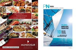 PERFILNÁUTICO10 PERFILNÁUTICO 11
Polêmica:
Barco deve
pagar IPVA?
10dicas para
conservar
o seu motor
Saiba como cuidar de seu
barco depois das férias
IMPORTANTE . DESCOBERTAS . CURIOSIDADES
 