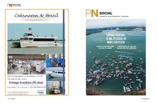 PERFILNÁUTICO154 PERFILNÁUTICO 155
MOMENTOS . RELACIONAMENTOS . DESTAQUES
Lopana Phoenix:
15 mil pessoas ao
mar e em festa
Caixa D’Aço recebe
a Shed Al Mare
Expedição Jet Ski: em
busca de um tesouro
 