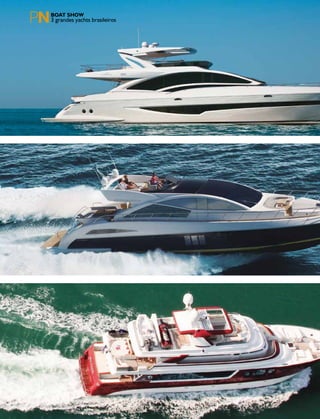 PERFILNÁUTICO58
3 grandes yachts brasileiros
 