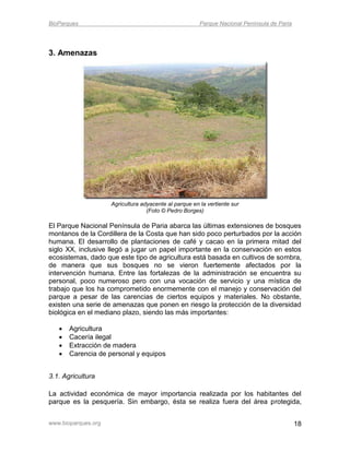 BioParques                                              Parque Nacional Península de Paria




3. Amenazas




           ...