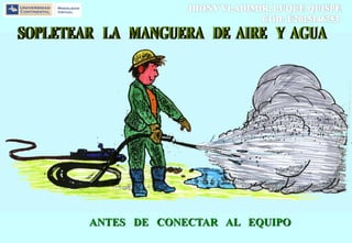 ANTES DE CONECTAR AL EQUIPO
 