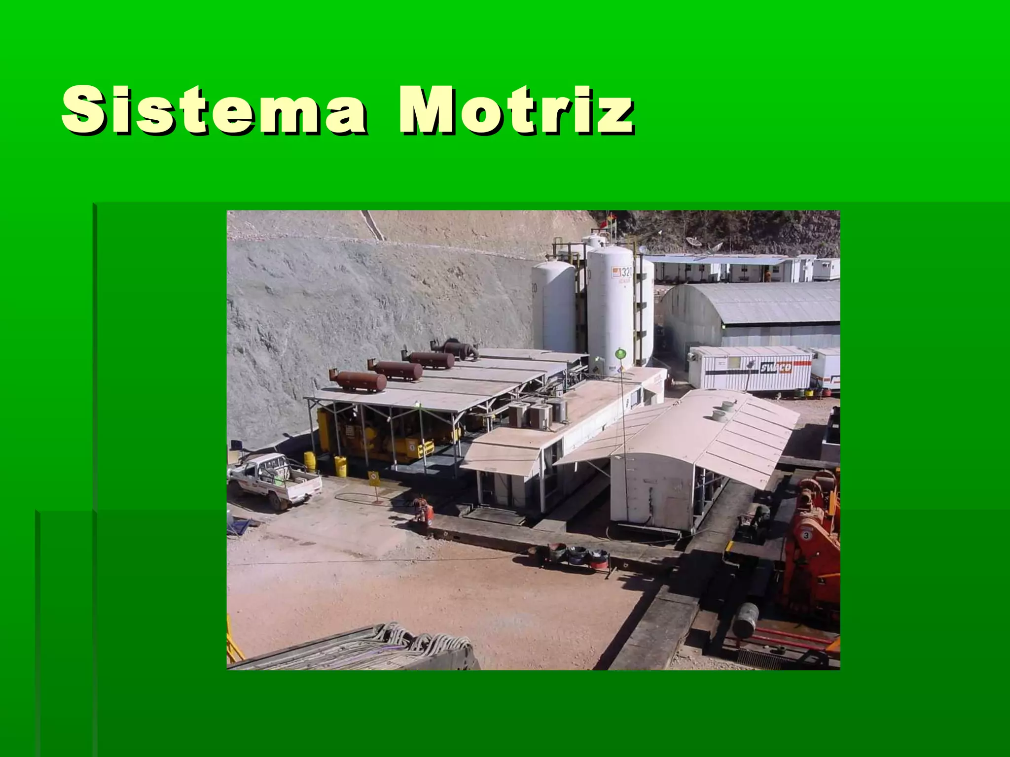 Sistema MotrizSistema Motriz
 