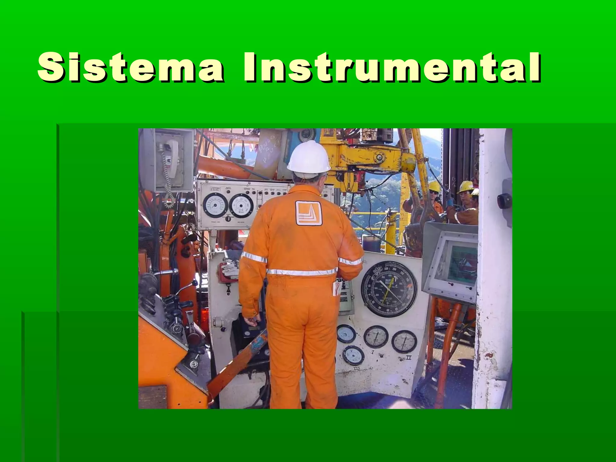 Sistema InstrumentalSistema Instrumental
 