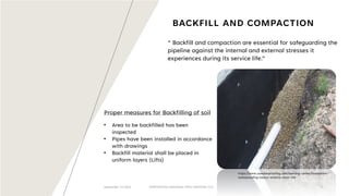 5
BACKFILL AND COMPACTION
“ Backfill and compaction are essential for safeguarding the
pipeline against the internal and external stresses it
experiences during its service life.”
https://www.uswaterproofing.com/learning-center/foundation-
waterproofing-basics-exterior-drain-tile
• Area to be backfilled has been
inspected
• Pipes have been installed in accordance
with drawings
• Backfill material shall be placed in
uniform layers (Lifts)
Proper measures for Backfilling of soil
September 27,2022 PERFORATED DRAINAGE PIPE/ WEEPING TILE
 