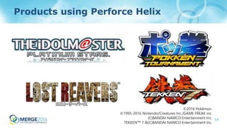 Perforce Helix Never Dies: DevOps at Bandai Namco Studios | PPTX