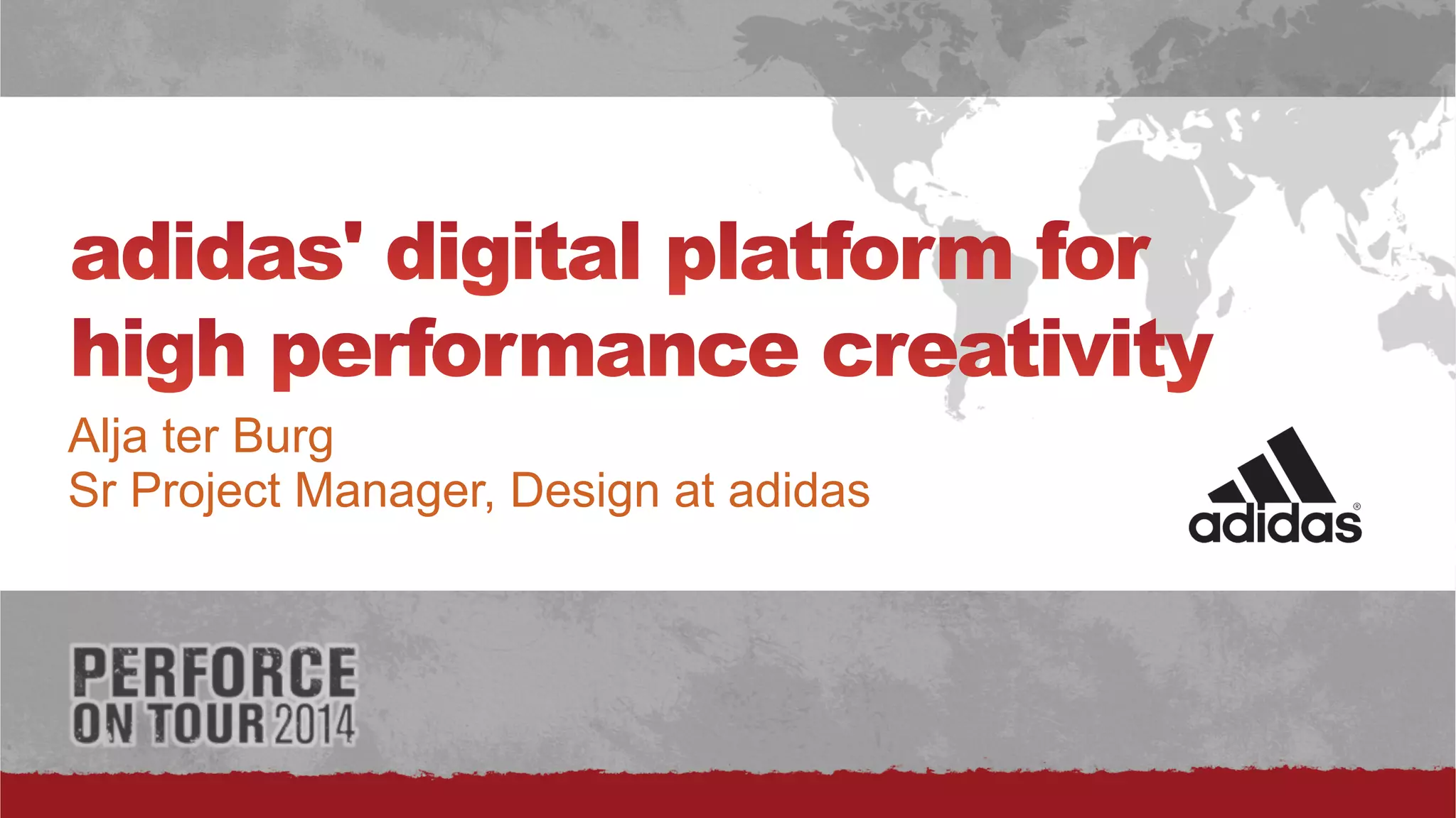 1 
Alja ter Burg 
Sr Project Manager, Design at adidas 
 