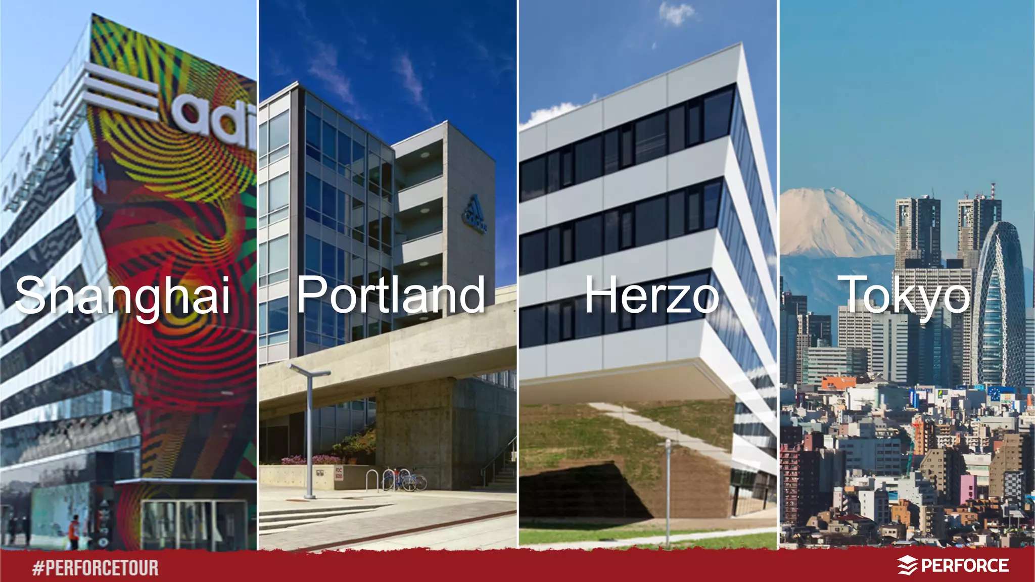 13 
Design around the world 
Shanghai Portland Herzo Tokyo 
 