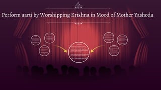 Perform Aarti by Worshiping Krishna in mood of Mother Yashoda.pdf