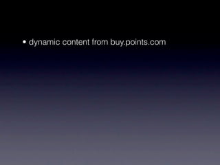 • dynamic content from buy.points.com
 
