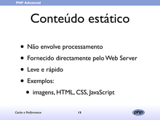 Cache e Performance (in portuguese)