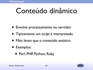 Cache e Performance (in portuguese)