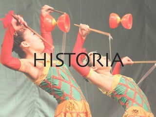 HISTORIA	


 