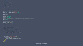 class Worker
include Celluloid
def hashed(hash, key)
hash[key]
end
end
# Worker pool of different sizes
pool_10 = Worker.pool(size: 10)
pool_100 = Worker.pool(size: 100)
hash = {}
ENTRIES = 10_000
TESTS = 100_000
# Using a constant key, to derive consistent benchmarking results
KEY = 500
# Populate hash array
ENTRIES.times do |i|
hash[i] = i
end
Benchmark.bmbm do |ips|
puts "Finding the key : #{KEY}"
ips.report("pool - 10") do
TESTS.times do
pool_10.async.hashed(hash, KEY)
end
end
ips.report("pool - 100") do
TESTS.times do
pool_100.async.hashed(hash, KEY)
end
end
end
© Prathmesh Ranaut, 2017
 