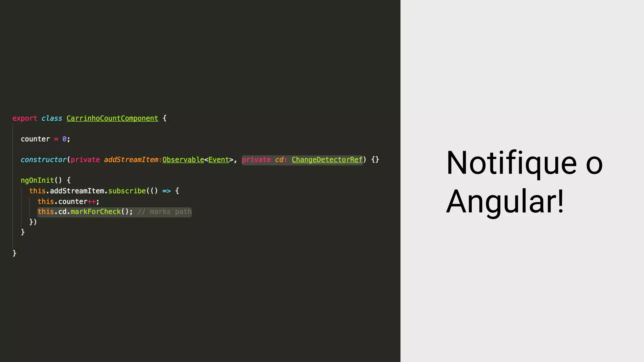 Notifique o
Angular!