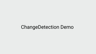 ChangeDetection Demo
 