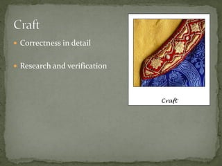 Correctness in detail


 Research and verification




                              Craft
 