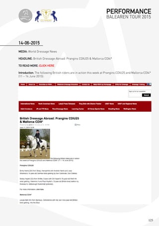 125
MEDIA: World Dressage News
HEADLINE: British Dressage Abroad: Prangins CDIU25 & Mallorca CDI4*
TO READ MORE: CLICK HERE
Introduction: The following British riders are in action this week at Prangins CDIU25 and Mallorca CDI4*
(11 – 14 June 2015):
14-06-2015
PERFORMANCE
BALEAREN TOUR 2015topiberian
 