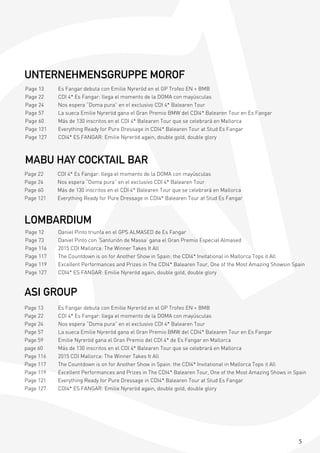 5
Es Fangar debuta con Emilie Nyreröd en el GP Trofeo EN + BMB
CDI 4* Es Fangar: llega el momento de la DOMA con mayúsculas
Nos espera “Doma pura” en el exclusivo CDI 4* Balearen Tour
La sueca Emilie Nyreröd gana el Gran Premio BMW del CDI4* Balearen Tour en Es Fangar
Más de 130 inscritos en el CDI 4* Balearen Tour que se celebrará en Mallorca
Everything Ready for Pure Dressage in CDI4* Balearen Tour at Stud Es Fangar
CDI4* ES FANGAR: Emilie Nyreröd again, double gold, double glory
UNTERNEHMENSGRUPPE MOROF
CDI 4* Es Fangar: llega el momento de la DOMA con mayúsculas
Nos espera “Doma pura” en el exclusivo CDI 4* Balearen Tour
Más de 130 inscritos en el CDI 4* Balearen Tour que se celebrará en Mallorca
Everything Ready for Pure Dressage in CDI4* Balearen Tour at Stud Es Fangar
MABU HAY COCKTAIL BAR
Daniel Pinto triunfa en el GPS ALMASED de Es Fangar
Daniel Pinto con ‘Santurión de Massa’ gana el Gran Premio Especial Almased
2015 CDI Mallorca: The Winner Takes It All
The Countdown is on for Another Show in Spain: the CDI4* Invitational in Mallorca Tops it All
Excellent Performances and Prizes in The CDI4* Balearen Tour, One of the Most Amazing Showsin Spain
CDI4* ES FANGAR: Emilie Nyreröd again, double gold, double glory
LOMBARDIUM
Es Fangar debuta con Emilie Nyreröd en el GP Trofeo EN + BMB
CDI 4* Es Fangar: llega el momento de la DOMA con mayúsculas
Nos espera “Doma pura” en el exclusivo CDI 4* Balearen Tour
La sueca Emilie Nyreröd gana el Gran Premio BMW del CDI4* Balearen Tour en Es Fangar
Emilie Nyreröd gana el Gran Premio del CDI 4* de Es Fangar en Mallorca
Más de 130 inscritos en el CDI 4* Balearen Tour que se celebrará en Mallorca
2015 CDI Mallorca: The Winner Takes It All
The Countdown is on for Another Show in Spain: the CDI4* Invitational in Mallorca Tops it All
Excellent Performances and Prizes in The CDI4* Balearen Tour, One of the Most Amazing Shows in Spain
Everything Ready for Pure Dressage in CDI4* Balearen Tour at Stud Es Fangar
CDI4* ES FANGAR: Emilie Nyreröd again, double gold, double glory
ASI GROUP
Page 13
Page 22
Page 24
Page 57
Page 60
Page 121
Page 127
Page 22
Page 24
Page 60
Page 121
Page 12
Page 73
Page 116
Page 117
Page 119
Page 127
Page 13
Page 22
Page 24
Page 57
Page 59
page 60
Page 116
Page 117
Page 119
Page 121
Page 127
 