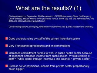 Performance Incentive Contracts Experience in Cambodia by the BTC supported projects