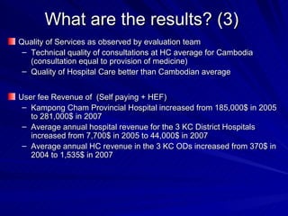 Performance Incentive Contracts Experience in Cambodia by the BTC supported projects
