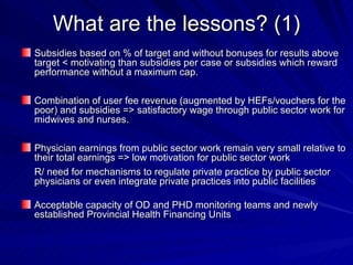 Performance Incentive Contracts Experience in Cambodia by the BTC supported projects