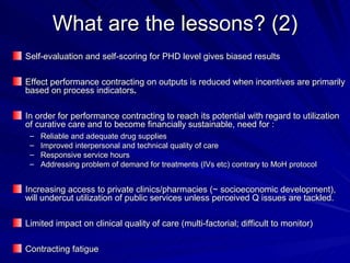 Performance Incentive Contracts Experience in Cambodia by the BTC supported projects