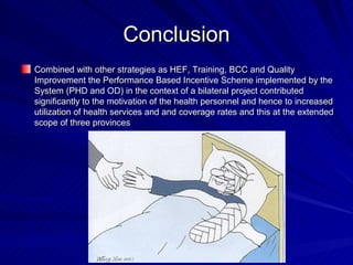 Performance Incentive Contracts Experience in Cambodia by the BTC supported projects