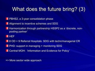 Performance Incentive Contracts Experience in Cambodia by the BTC supported projects