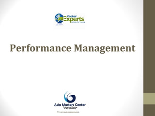 Performance Management
© www.asia-masters.com
 