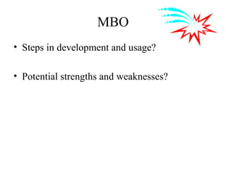 MBO Steps in development and usage? Potential strengths and weaknesses? 