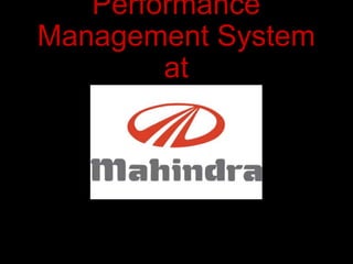 Performance
Management System
at
 