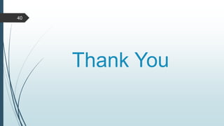 Thank You
40
 