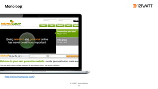 © 121WATT - André Goldmann
64
http://www.monoloop.com/
Monoloop
 