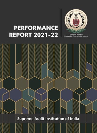 Supreme Audit Institution of India
PERFORMANCE
REPORT 2021-22
 